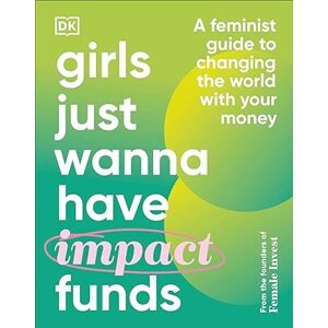 Girls Just Wanna Have Impact Funds