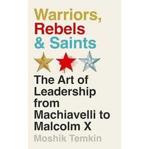 Warriors, Rebels and Saints