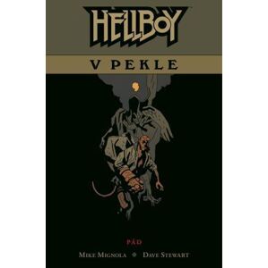 Hellboy v pekle 1: Pád