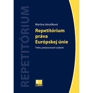 Repetitórium práva Európskej únie, 3., prepracované vydanie