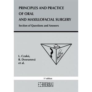 Principles and practice of oral and maxillofacial surgery