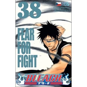 Bleach 38: Fear For Fight (CZ)