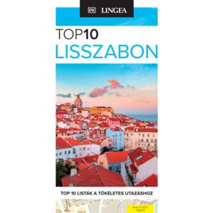Lisszabon - TOP10 - Térkép melléklettel