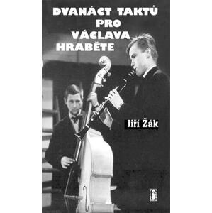 Dvanáct taktů pro Václava Hraběte, 3. vydání