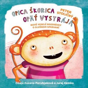 Opica Škorica opäť vystrája - audiokniha na CD