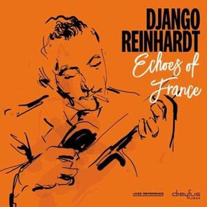 Reinhardt Django - Echoes Of France (2018 Version) LP