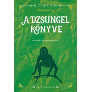 A dzsungel könyve - Rövidített, átdolgozott változat