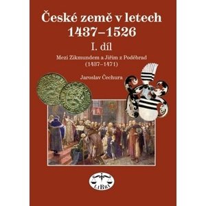 České země v letech 1437-1526 I. díl