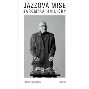 Jazzová mise Jaromíra Hniličky
