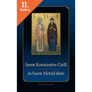 Lacná kniha Szent Konstantin-Ciril és Szent Metód  élete