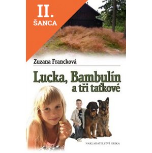 Lacná kniha Lucka, Bambulín a tři taťkové