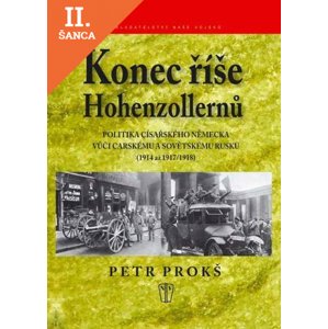 Lacná kniha Konec říše Hohenzollernů