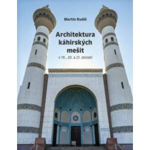 Architektura káhirských mešit v 19., 20. a 21. století