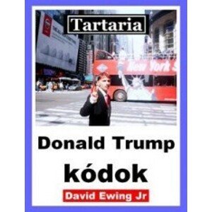 Tartaria - Donald Trump kódok