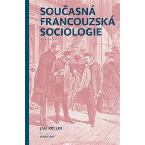 Současná francouzská sociologie