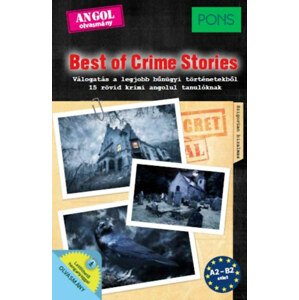 PONS Best of Crime Stories - Válogatás a legjobb bűnügyi történetekből - 15 rövid krimi angolul tanulóknak