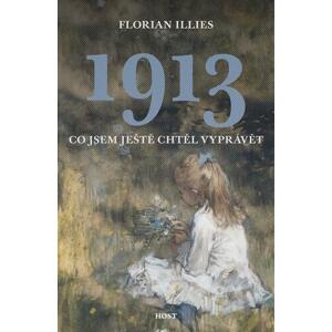 1913 - Co jsem ještě chtěl vyprávět