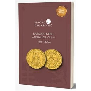 Katalóg mincí a medailí ČSR, ČR a SR 1918-2023