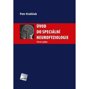 Úvod do speciální neurofyziologie, 4. vydání