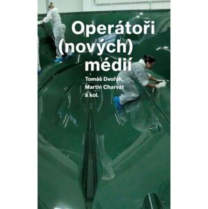Operátoři (nových) médií