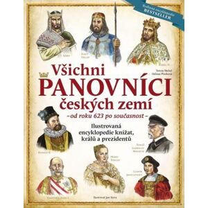 Všichni panovníci českých zemí - od roku 623 po současnost, 6. vydání