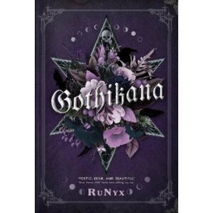 Gothikana: A Dark Academia Gothic Romance