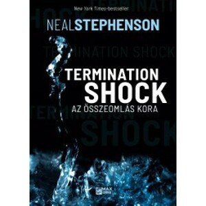 Termination Shock – Az összeomlás kora