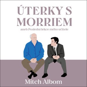 Úterky s Morriem - audiokniha