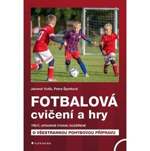 Fotbalová cvičení a hry, 3. doplněné vydání