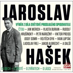 Jaroslav Hašek: Výběr z díla světově proslulého spisovatele - Audiokniha CD mp3