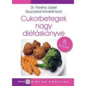 Cukorbetegek nagy diétáskönyve 8. kiadás