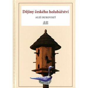 Dějiny českého holubařství