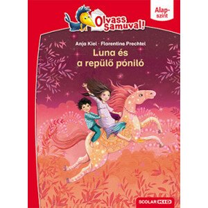 Luna és a repülő póniló - Olvass Samuval - Alapszint 2. kötet
