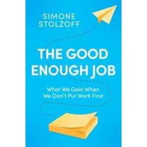 The Good Enough Job
