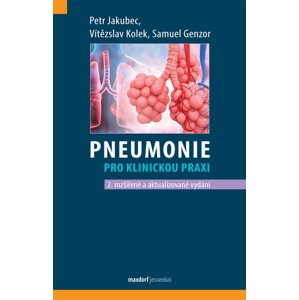 Pneumonie pro klinickou praxi, 2. rozšířené vydání