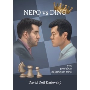 Nepo vs Ding aneb první Číňan na šachovém trůně