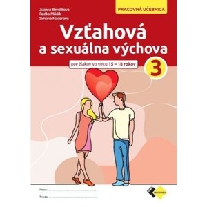 Vzťahová a sexuálna výchova 3 - Pracovná učebnica
