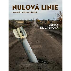 Nulová linie – Reportáž z Ukrajiny