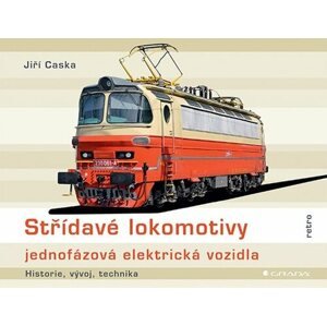 Střídavé lokomotivy - jednofázová elektrická vozidla