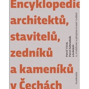 Encyklopedie architektů, stavitelů, zedníků a kameníků v Čechách 2. vydanie