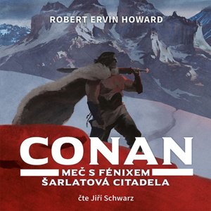Conan: Meč s fénixem, Šarlatová citadela - Audiokniha CD