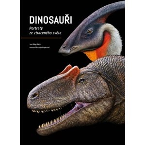 Dinosauři - Portréty ze ztraceného světa