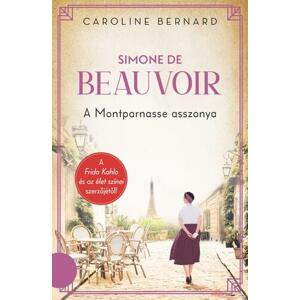 Simone de Beauvoir – A Montparnasse asszonya