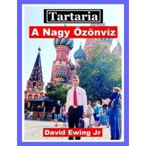 Tartaria - A Nagy Özönvíz