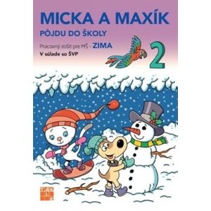 Micka a Maxík idú do školy PZ: Zima