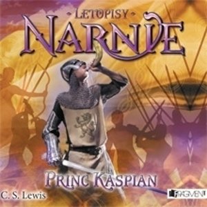 Letopisy Narnie 4 – Princ Kaspian