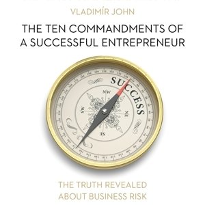 The ten commandments of a successful entrepreneur (EN)