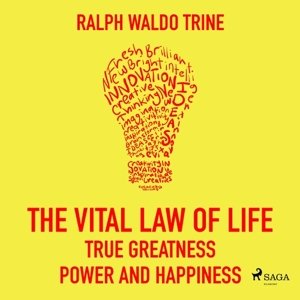 The Vital Law Of Life: True Greatness, Power and Happiness (EN)