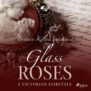 Glass Roses (EN)