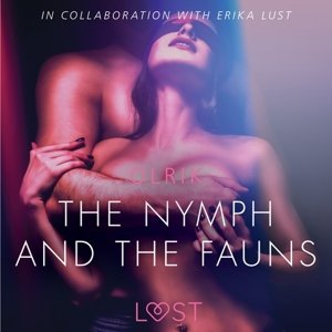 The Nymph and the Fauns - Sexy erotica (EN)